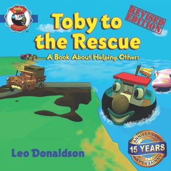 Paperback Toby to the Rescue: A Book About Helping Others. Revised Edition Book