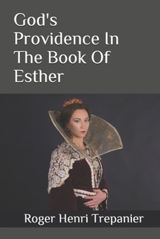 Paperback God's Providence In The Book Of Esther Book