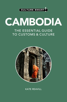 Paperback Cambodia - Culture Smart!: The Essential Guide to Customs & Culture Book