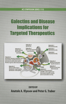 Hardcover Galectins and Disease Implications for Targeted Therapeutics Book