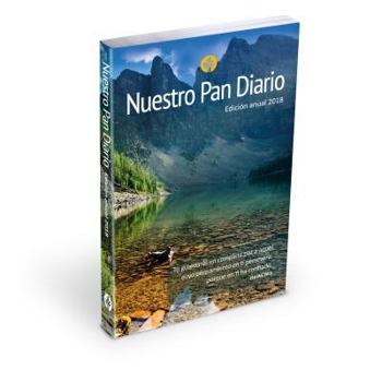 Paperback Nuestro Pan Diario Edicion Anual 2018 [Spanish] Book