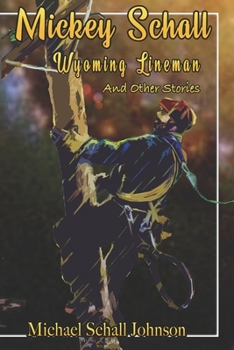 Paperback Mickey Schall Wyoming Lineman Book