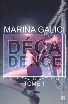 Paperback D?cadence - Tome 1 [French] Book