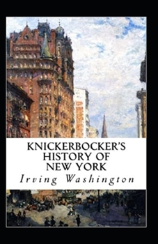 Paperback Knickerbocker's History of New York Annotated Book