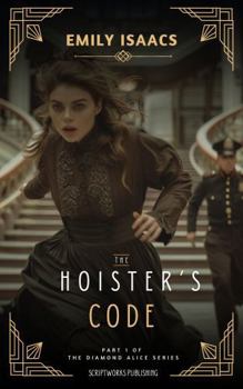 Paperback The Hoister's Code (Diamond Alice) Book