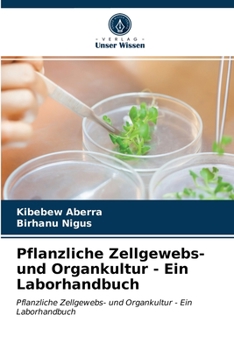 Paperback Pflanzliche Zellgewebs- und Organkultur - Ein Laborhandbuch [German] Book