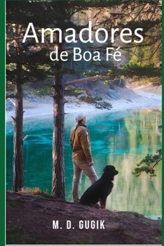 Paperback Amadores de boa fé [Portuguese] Book