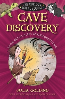 Paperback Cave Discovery: When Did We Start Asking Questions? Book