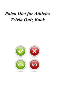 Paperback Paleo Diet for Athletes Trivia Quiz Book