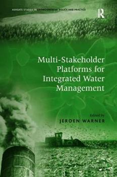 Hardcover Multi-Stakeholder Platforms for Integrated Water Management Book