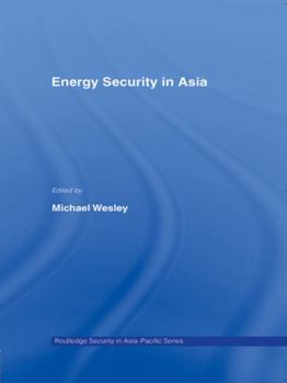 Paperback Energy Security in Asia Book