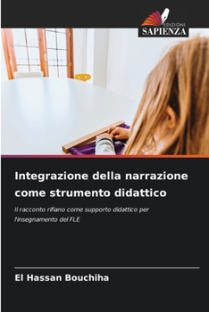 Paperback Integrazione della narrazione come strumento didattico [Italian] Book