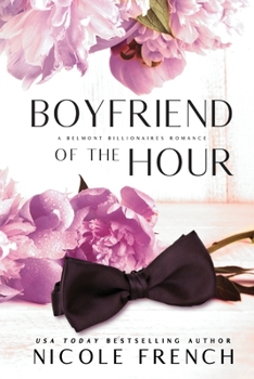 Paperback Boyfriend of the Hour: A Belmont Billionaire Romance Book