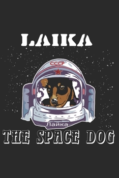 Paperback Laika, The Space Dog: Lost in Space 1957 Book
