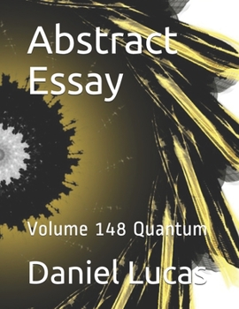 Paperback Abstract Essay: Volume 148 Quantum Book