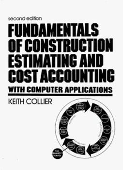 Hardcover Fundamentals of Construction Estimating and Cost Accounting: With Computer Applications Book