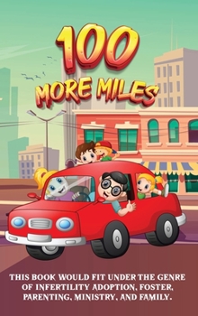 Hardcover 100 More Miles Book