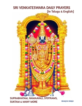 Paperback Shri Venkateswara Daily Prayers: [In Telugu & English] SUPRABHATAM, NAMAAVALI, STOTRAMS, SUKTAM & MANY MORE Book