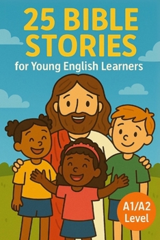 Paperback 25 Bible Stories for Young English Learners (A1/A2 Level) Book