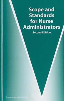 Paperback Scope and Standards for Nurse Administrators: Book