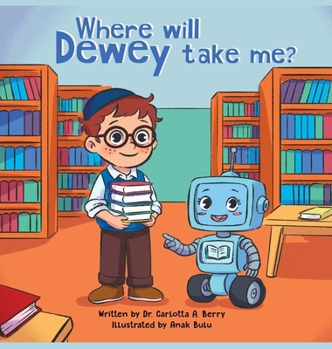 Hardcover Where will Dewey take me? Book