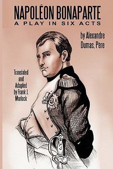 Paperback Napoleon Bonaparte: A Play in Six Acts Book