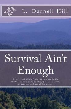 Paperback Survival Ain't Enough Book