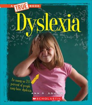 Dyslexia - Book  of the A True Book