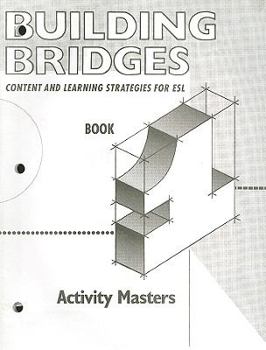 Paperback Building Bridges Activity Masters, Book 1: Content and Learning Strategies for ESL Book