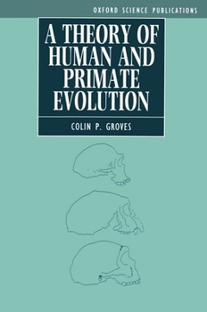 Paperback A Theory of Human and Primate Evolution Book