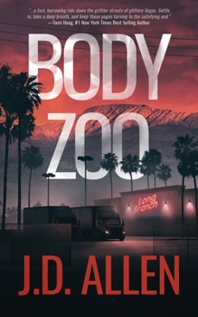 Body Zoo - Book #3 of the Sin City Investigation