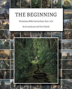Paperback The Beginning: Victorious Bible Curriculum, Part 1 of 9 Book