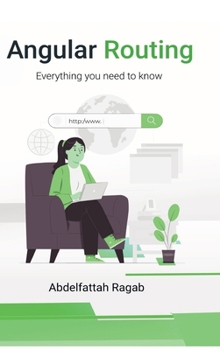 Hardcover Angular Routing: Everything you need to know Book