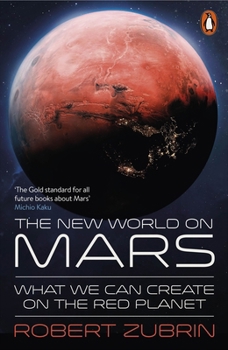 Paperback The New World on Mars: What We Can Create on the Red Planet Book