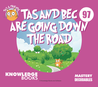 Paperback Tas and Bec Are Going Down the Road: Book 97 Book