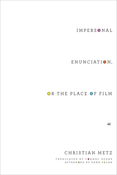 Paperback Impersonal Enunciation, or the Place of Film Book