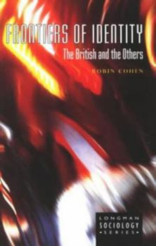 Paperback Frontiers of Identity: The British and the Others Book