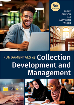 Paperback Fundamentals of Collection Development and Management, Fifth Edition Book