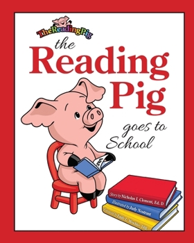 Paperback The Reading Pig Goes To School Book
