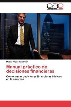 Paperback Manual Practico de Decisiones Financieras [Spanish] Book