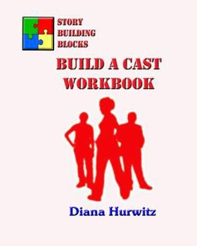 Paperback Story Building Blocks: Build A Cast Workbook Book