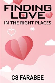 Paperback Finding Love In The Right Places Book