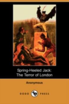 Paperback Spring Heeled Jack: The Terror of London (Dodo Press) Book