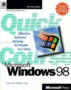 Paperback Quick Course in Microsoft Windows 98 Book