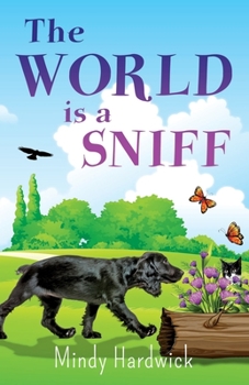 Paperback The World Is a Sniff Book