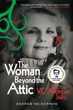 Paperback The Woman Beyond the Attic: The V.C. Andrews Story Book