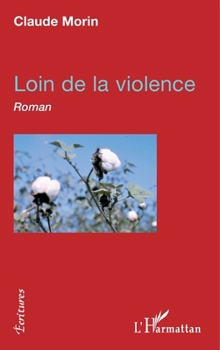 Paperback Loin de la violence [French] Book