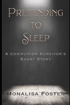 Paperback Pretending to Sleep: A Communism Survivor's Short Story Book