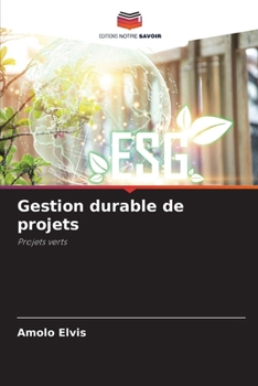 Gestion durable de projets (French Edition)