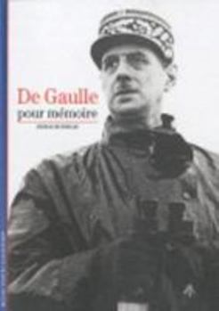 Paperback De Gaulle, pour mémoire [French] Book